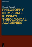 Philosophy in Imperial Russia’s Theological Academies