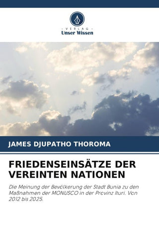 FRIEDENSEINSÄTZE DER VEREINTEN NATIONEN