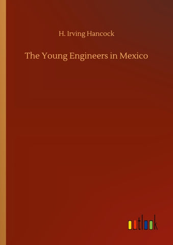 The Young Engineers in Mexico