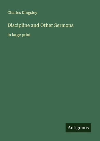 Discipline and Other Sermons