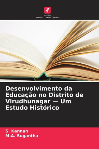 Desenvolvimento da Educação no Distrito de Virudhunagar - Um Estudo Histórico