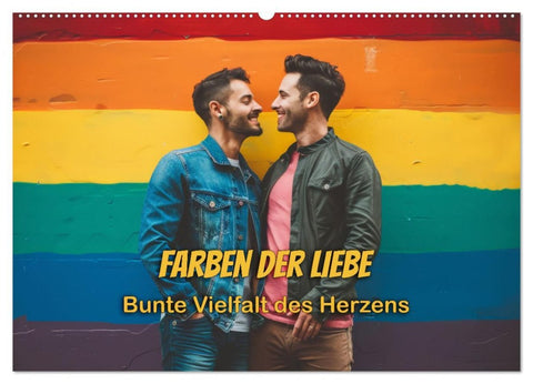 Farben der Liebe: Bunte Vielfalt des Herzens (Wandkalender 2026 DIN A2 quer), CALVENDO Monatskalender