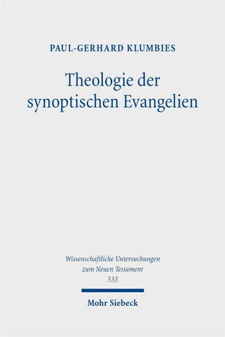 Theologie der synoptischen Evangelien