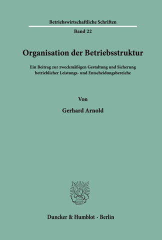 Organisation der Betriebsstruktur.