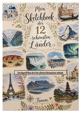 Mein Sketchbook der 12 schönsten Länder (Tischkalender 2027 DIN A5 hoch), CALVENDO Monatskalender