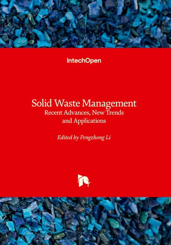 Solid Waste Management - Recent Advances, New Trends and Applications