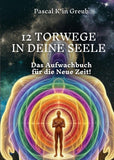 12 TORWEGE IN DEINE SEELE