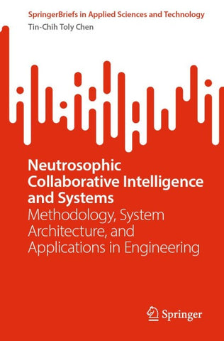Neutrosophic Collaborative Intelligence and Systems