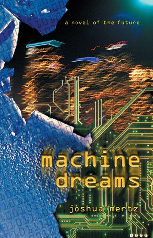 Machine Dreams