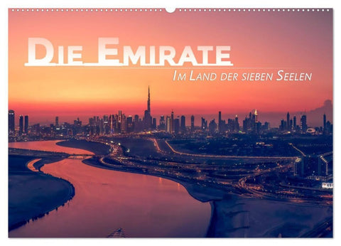 Die Emirate - Im Land der sieben Seelen (Wandkalender 2027 DIN A2 quer), CALVENDO Monatskalender