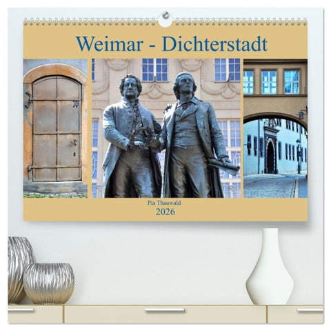 Weimar - Dichterstadt (hochwertiger Premium Wandkalender 2026 DIN A2 quer), Kunstdruck in Hochglanz