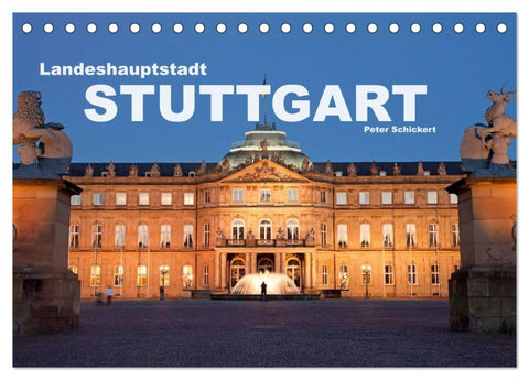 Landeshauptstadt Stuttgart (Tischkalender 2027 DIN A5 quer), CALVENDO Monatskalender