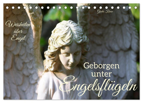 Geborgen unter Engelsflügeln (Tischkalender 2026 DIN A5 quer), CALVENDO Monatskalender