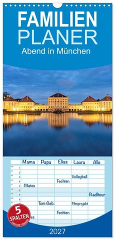 Familienplaner 2027 - Abend in München mit 5 Spalten (Wandkalender, 21 x 45 cm) CALVENDO