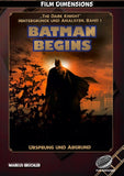 Batman Begins - Ursprung und Abgrund (Ein Film Dimensions Buch)