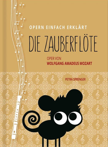 Zauberflöte – Oper einfach erklärt für Einsteiger