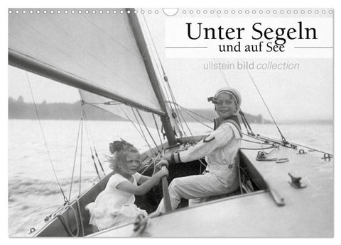 Unter Segeln und auf See (Wandkalender 2027 DIN A3 quer), CALVENDO Monatskalender