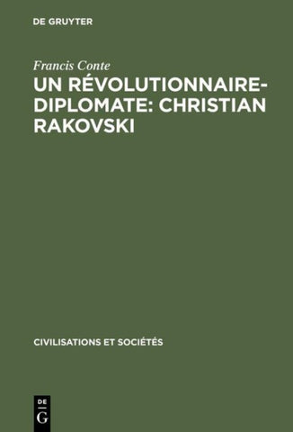 Un révolutionnaire-diplomate: Christian Rakovski