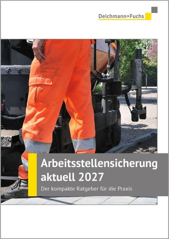 Arbeitsstellensicherung aktuell 2027