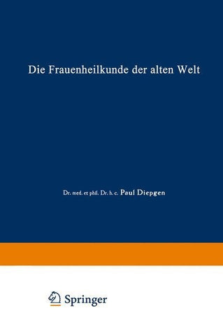 Die Frauenheilkunde der Alten Welt