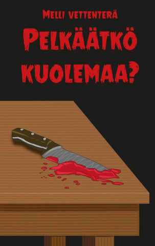 Pelkäätkö kuolemaa?