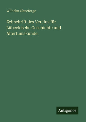 Zeitschrift des Vereins für Lübeckische Geschichte und Altertumskunde