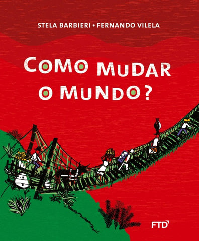 Como mudar o mundo