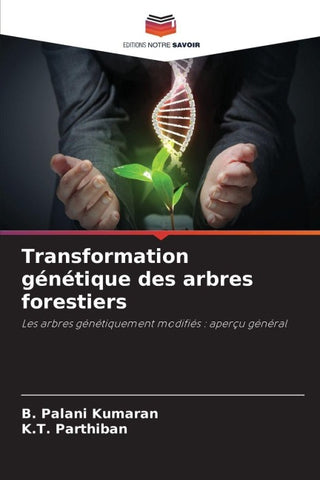 Transformation génétique des arbres forestiers