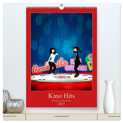 Kino Hits (hochwertiger Premium Wandkalender 2027 DIN A2 hoch), Kunstdruck in Hochglanz