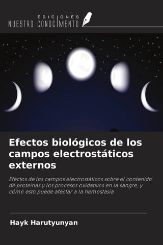 Efectos biológicos de los campos electrostáticos externos