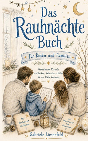 Das Rauhnächte Buch für Kinder und Familien