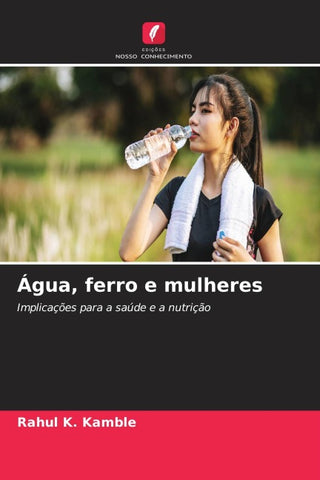 Água, ferro e mulheres