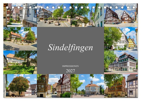 Sindelfingen Impressionen (Tischkalender 2027 DIN A5 quer), CALVENDO Monatskalender