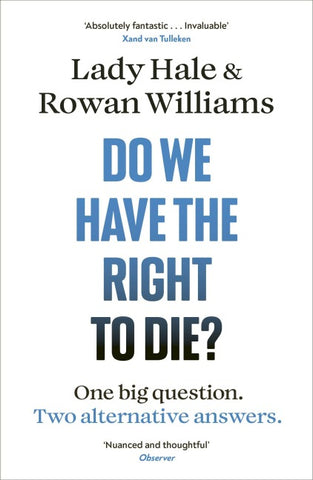 Do We Have the Right to Die?