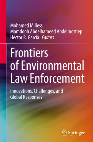 Frontiers of Environmental Law Enforcement