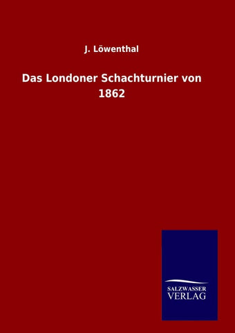Das Londoner Schachturnier von 1862