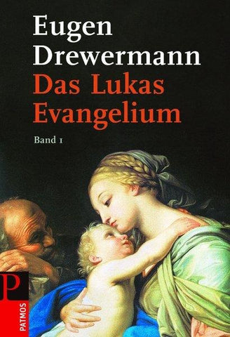 Das Lukas-Evangelium. Bilder erinnerter Zukunft