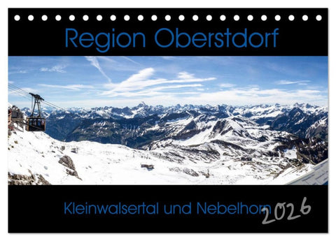 Region Oberstdorf - Kleinwalsertal und Nebelhorn (Tischkalender 2026 DIN A5 quer), CALVENDO Monatskalender