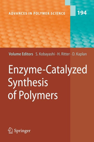 Enzyme-Catalyzed Synthesis of Polymers