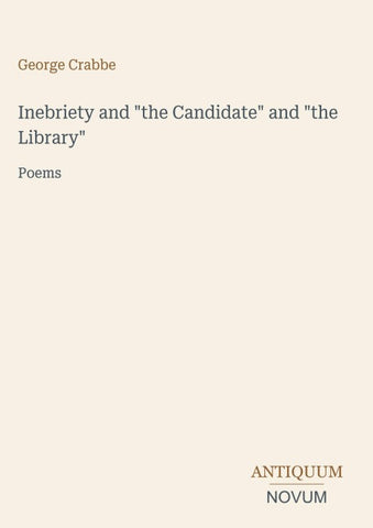 Inebriety and "the Candidate" and "the Library"