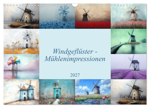 Windgeflüster-Mühlenimpressionen (Wandkalender 2027 DIN A3 quer), CALVENDO Monatskalender