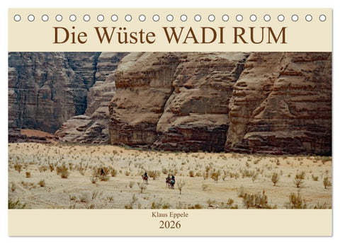 Die Wüste Wadi Rum (Tischkalender 2026 DIN A5 quer), CALVENDO Monatskalender