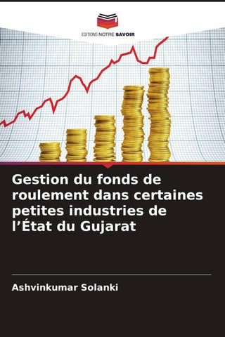 Gestion du fonds de roulement dans certaines petites industries de l'État du Gujarat