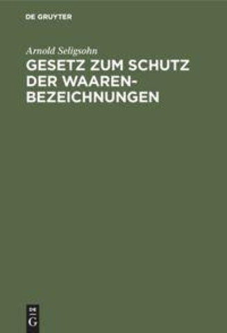 Gesetz zum Schutz der Waarenbezeichnungen