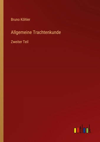Allgemeine Trachtenkunde