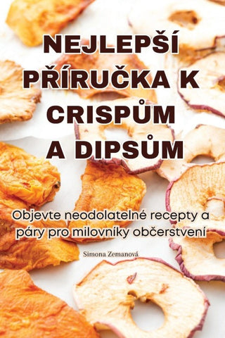 NEJLEP¿Í P¿ÍRU¿KA K CRISP¿M A DIPS¿M