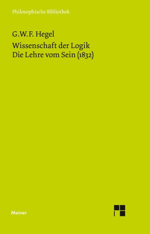 Wissenschaft der Logik. Erster Teil