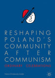 Reshaping Poland’s Community after Communism