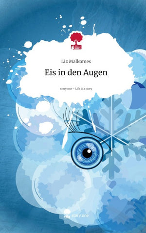 Eis in den Augen. Life is a Story - story.one