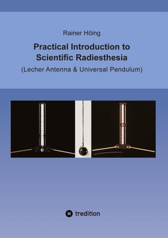 Practical Introduction to Scientific Radiesthesia